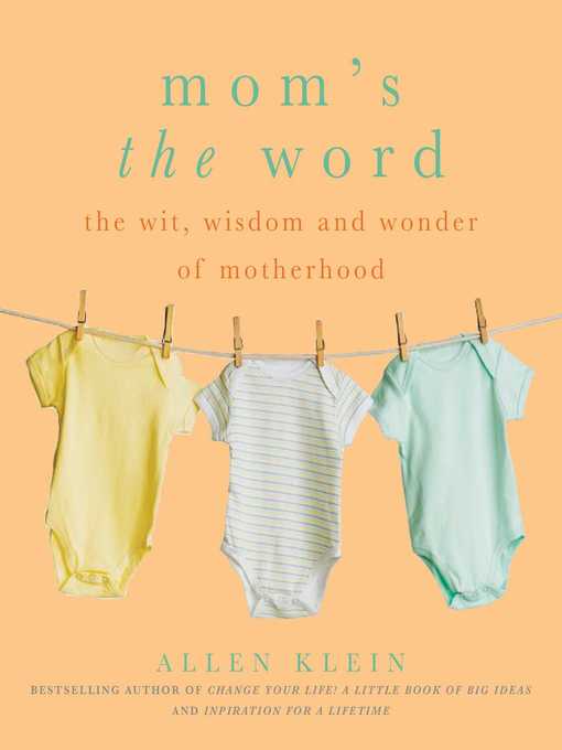 Title details for Mom's the Word by Allen Klein - Available